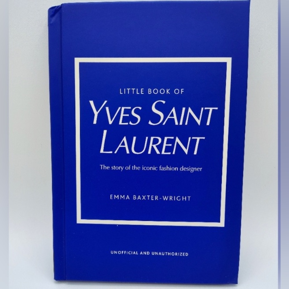 YSL Yves Saint Laurent Little Guide to Style Book NEW Hardcover Fashion 7.25"x5"